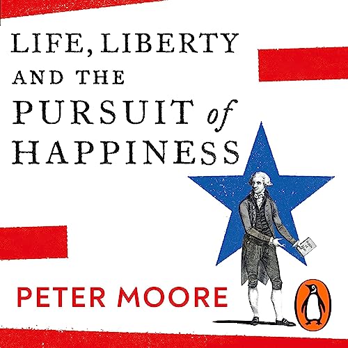 Cover of Life, Liberty and the Pursuit of Happiness