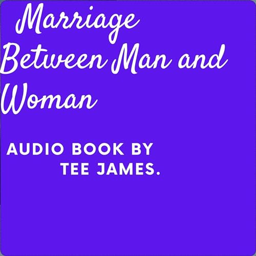 Cover of Marriage Between Man and Woman