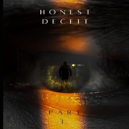 Cover of Honest Deceit Part 3
