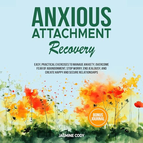Cover of Anxious Attachment Recovery