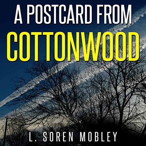 Cover of A Postcard from Cottonwood