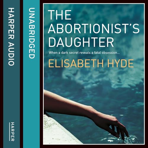 Cover of The Abortionist’s Daughter