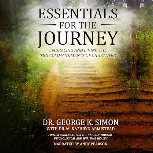 Cover of Essentials for the Journey: Embracing and Living the 10 Commandments of Character