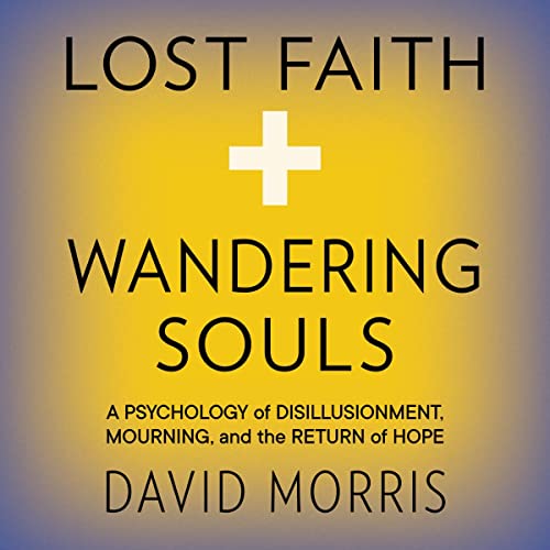 Cover of Lost Faith and Wandering Souls