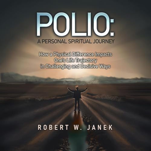 Cover of Polio: A Personal Spiritual Journey