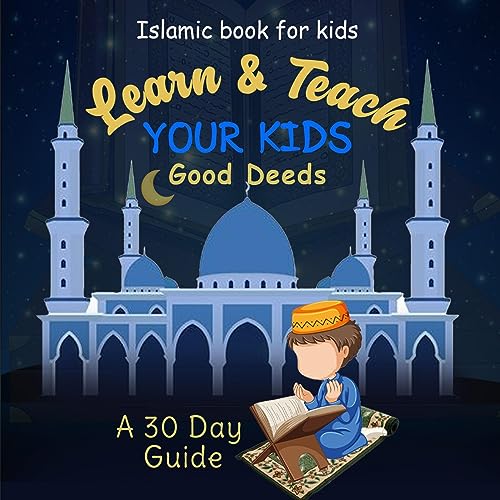 Cover of Learn & Teach Your Kids Good Deeds