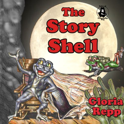 Cover of The Story Shell: A Tale of Friendship Bog