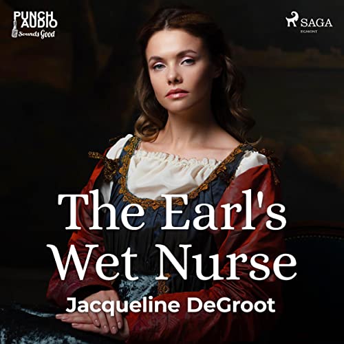 Cover of The Earl's Wet Nurse