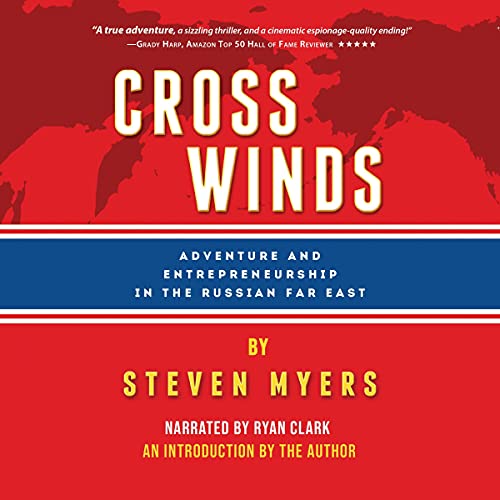 Cover of Cross Winds: Adventure and Entrepreneurship in the Russian Far East
