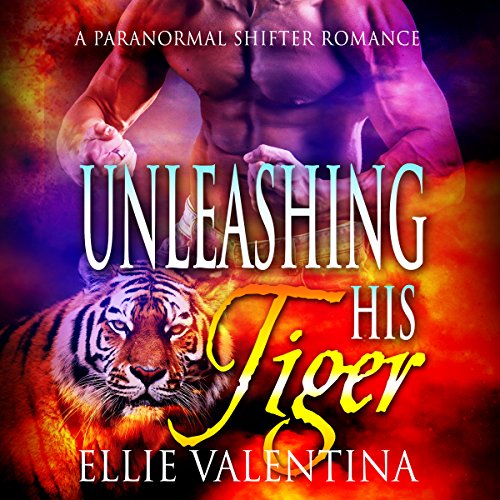 Cover of Unleashing His Tiger