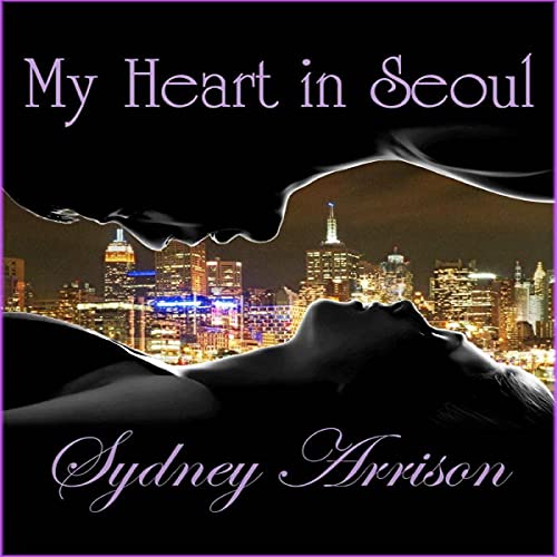Cover of My Heart in Seoul Boxed Set