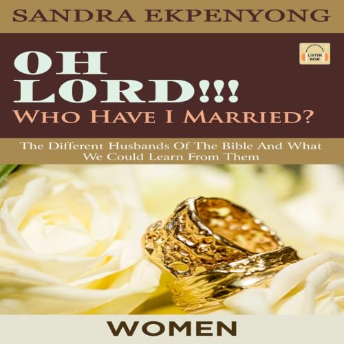 Cover of Oh Lord!!! Who Have I Married?