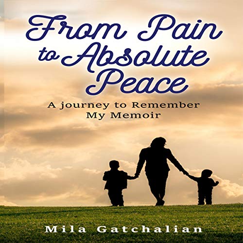 Cover of From Pain to Absolute Peace