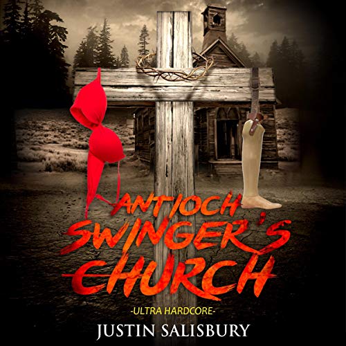 Cover of Antioch Swinger's Church: Ultra Hardcore