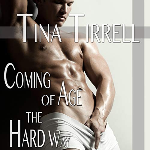 Cover of Coming of Age the Hard Way