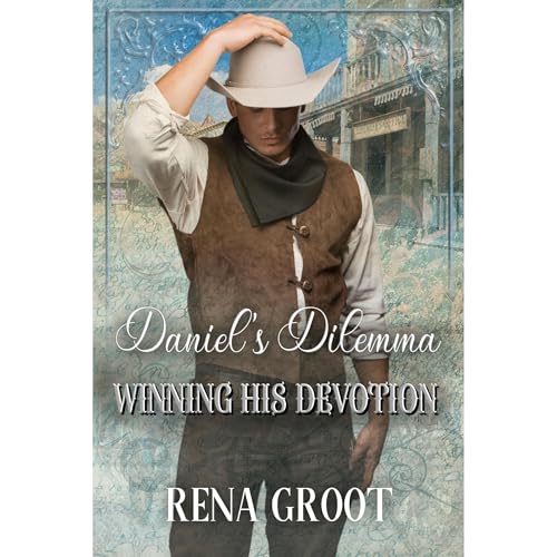 Cover of Daniel's Dilemma (Winning His Devotion Book 6)