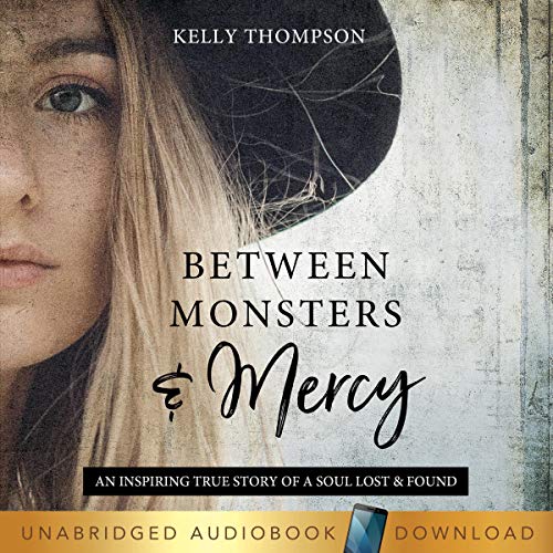 Cover of Between Monsters and Mercy