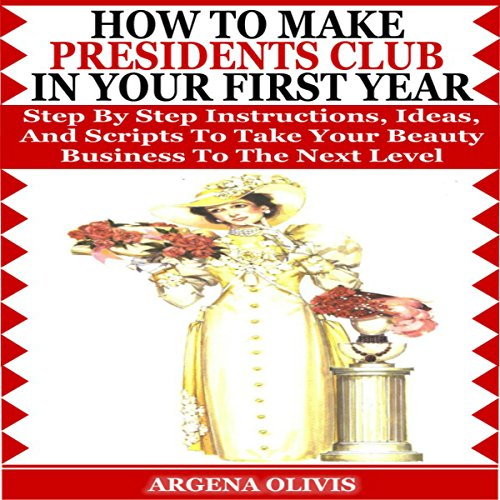 Cover of How to Make Presidents Club in Your First Year