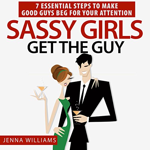 Cover of Sassy Girls Get the Guy