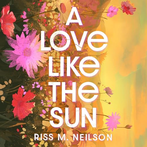 Cover of A Love Like the Sun