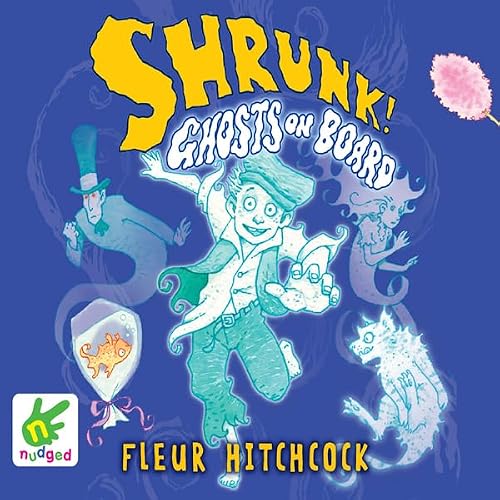 Cover of Shrunk! Ghosts on Board