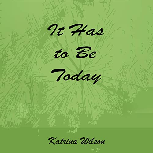 Cover of It Has to Be Today