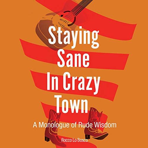 Cover of Staying Sane in Crazy Town