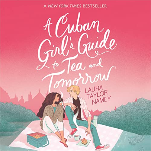 Cover of A Cuban Girl's Guide to Tea and Tomorrow