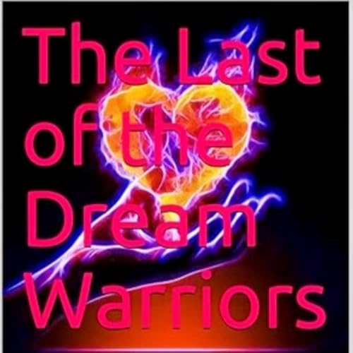 Cover of The Last of the Dream Warriors: Jealousy