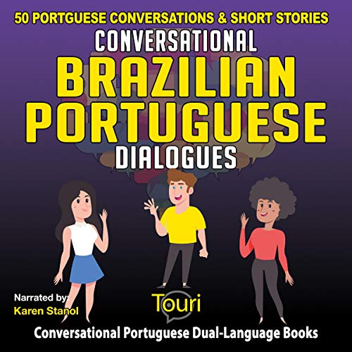 Cover of Conversational Brazilian Portuguese Dialogues: 50 Portuguese Conversations and Short Stories