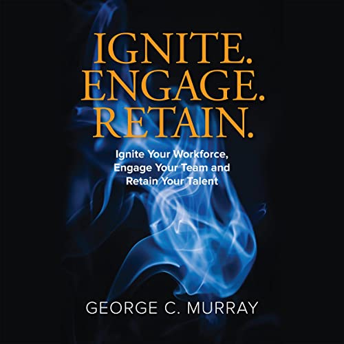 Cover of Ignite. Engage. Retain.