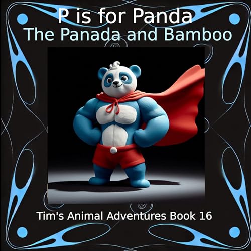 Cover of P Is for Panda: The Panda and Bamboo