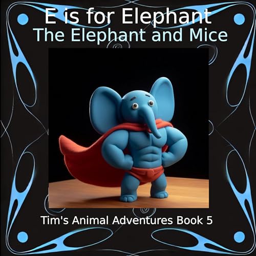 Cover of E Is for Elephant