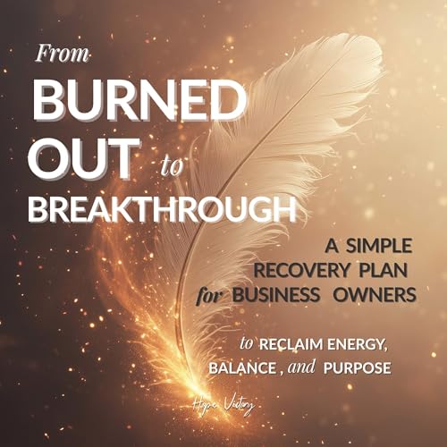 Cover of From Burned Out to Breakthrough