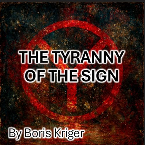 Cover of The Tyranny of the Sign