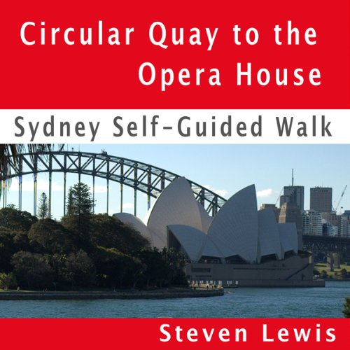 Cover of Opera House & Botanic Gardens, Sydney, Self-Guided Audio Walk