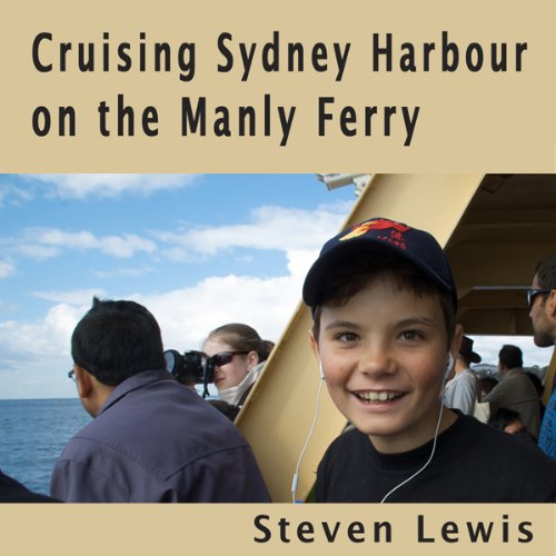 Cover of Cruising Sydney Harbour on the Manly Ferry