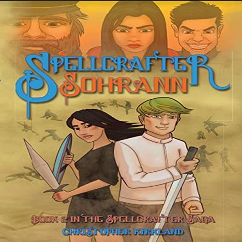 Cover of Spellcrafter, Book Two: Sohrann