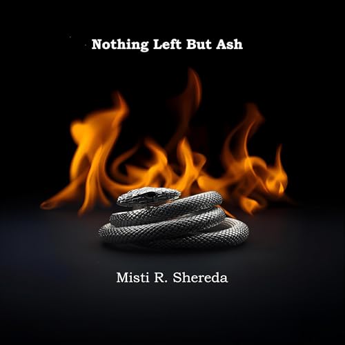 Cover of Nothing Left But Ash