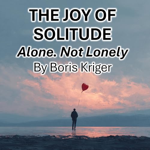 Cover of The Joy of Solitude