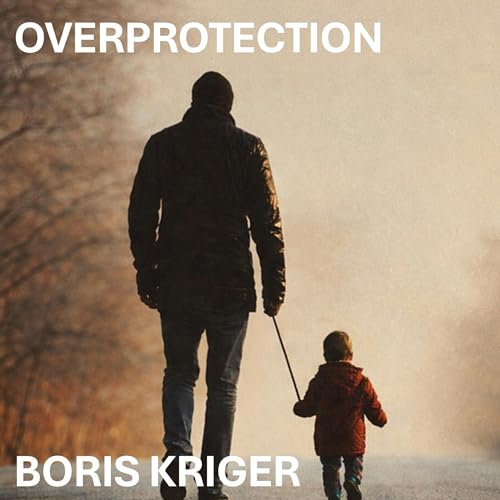 Cover of Overprotection