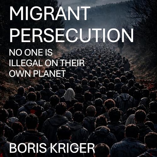Cover of Migrant Persecution