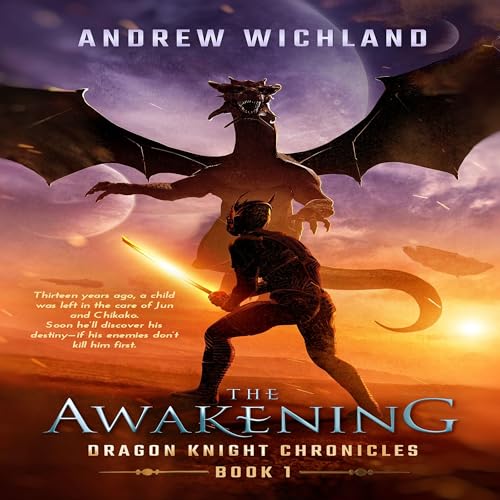 Cover of Dragon Knight Chronicles: The Awakening