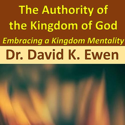 Cover of The Authority of the Kingdom of God