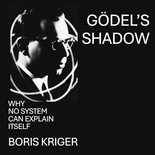 Cover of Gödel’s Shadow