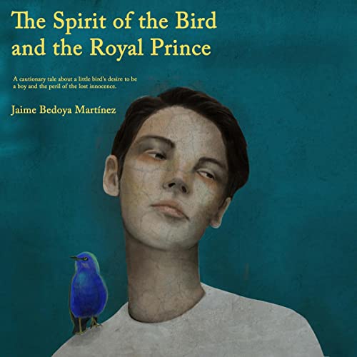 Cover of The Spirit of the Bird and the Royal Prince