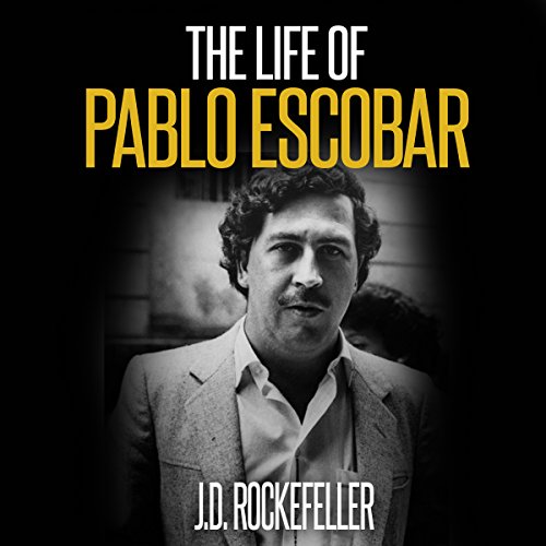 Cover of The Life of Pablo Escobar