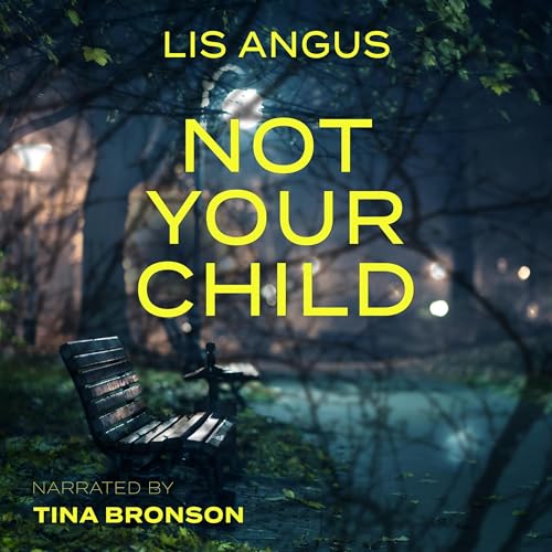 Cover of Not Your Child