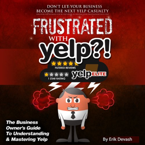 Cover of Frustrated with Yelp?!