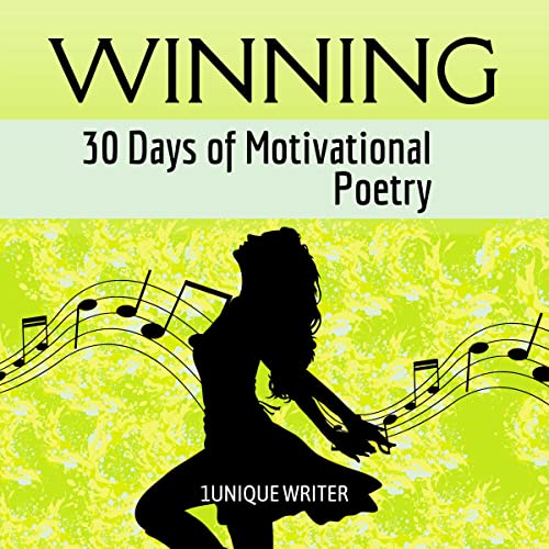 Cover of Winning: 30 Days of Motivational Poetry